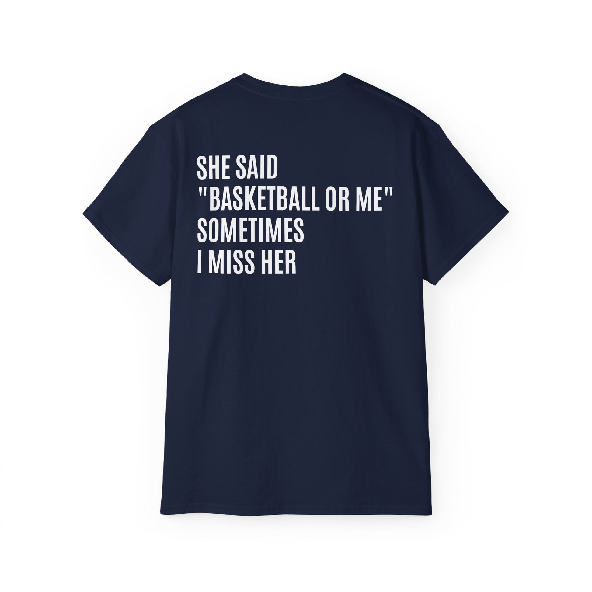 T-shirt - 'BASKETBALL OR ME'