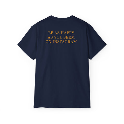T-shirt 'AS HAPPY AS YOU SEEM' –