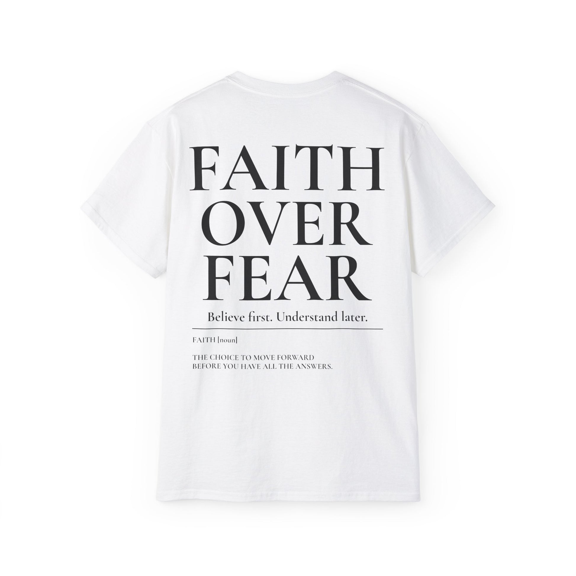 T-shirt - 'Faith Over Fear'