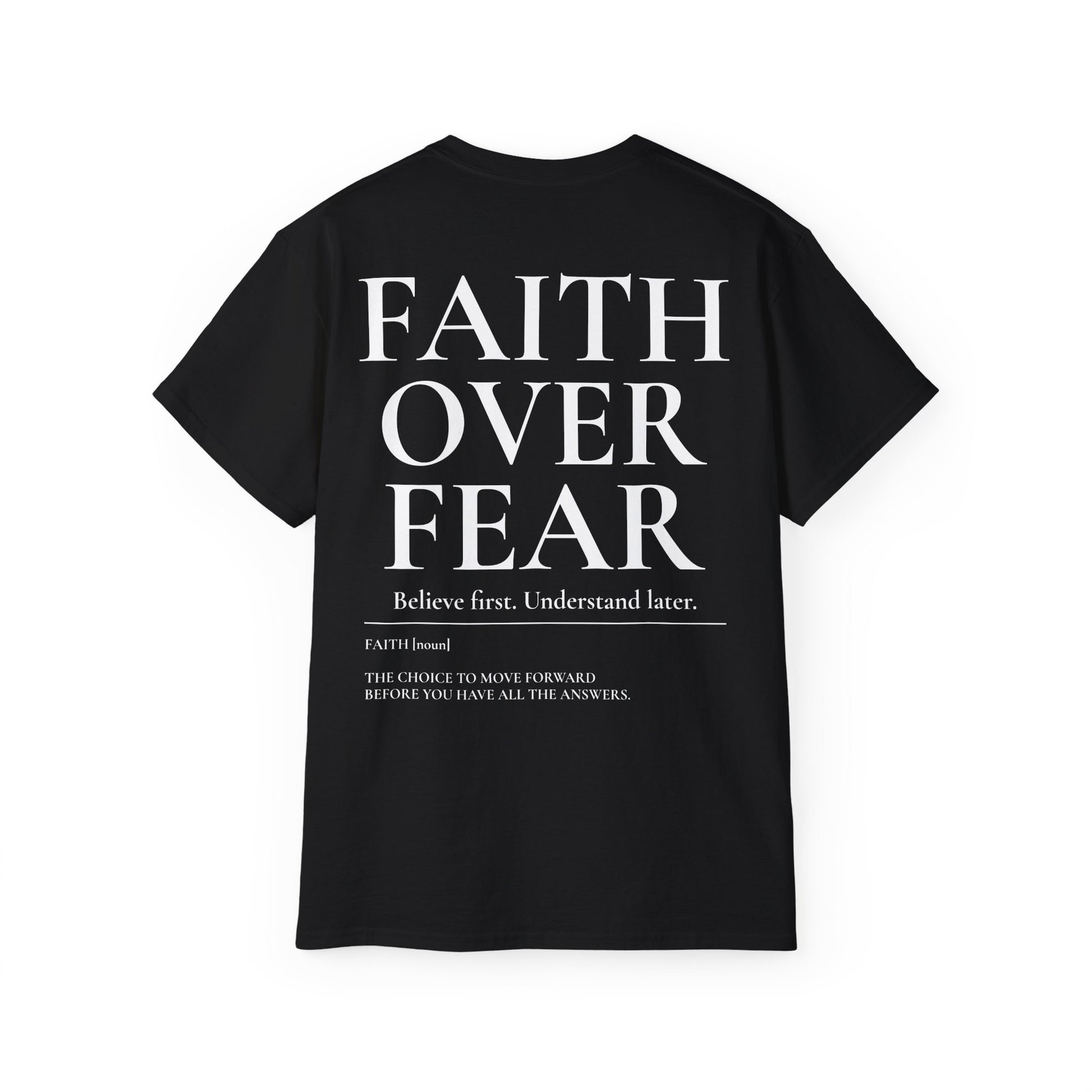 T-shirt - 'Faith Over Fear'