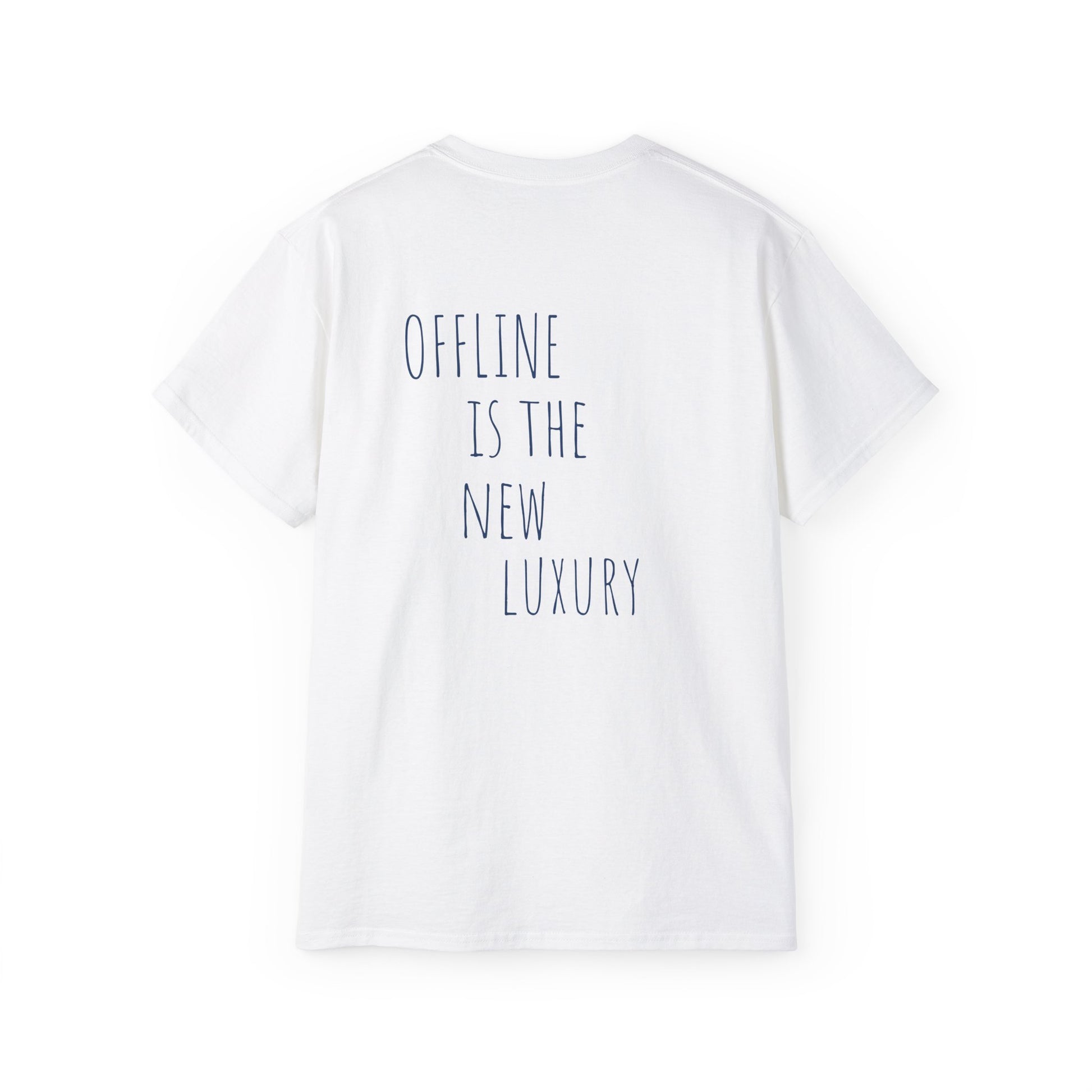 T-shirt - 'OFFLINE – The New Luxury'