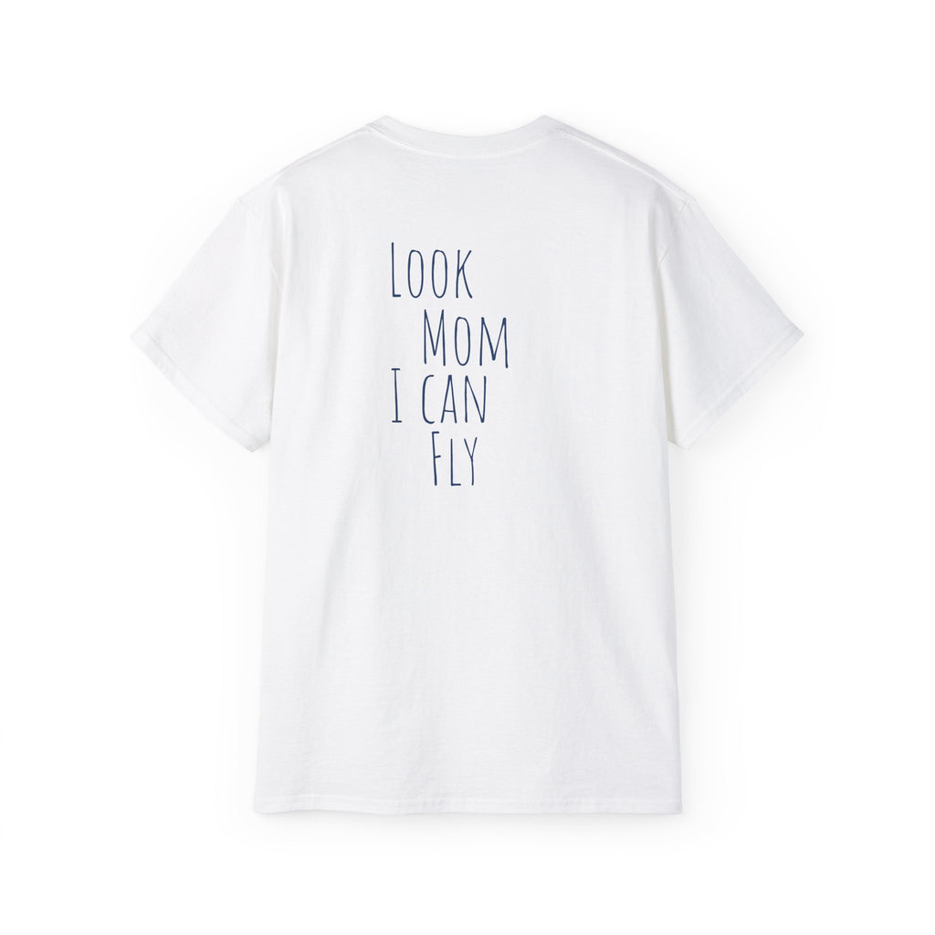 T-shirt - 'Look Mom I Can Fly'