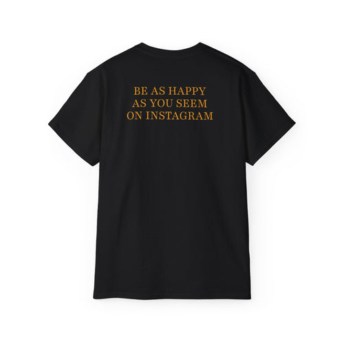 T-shirt 'AS HAPPY AS YOU SEEM' –